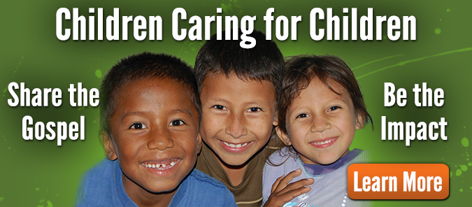 Share the Gospel, Be the impact. Learn more about the Children Caring for Children program.